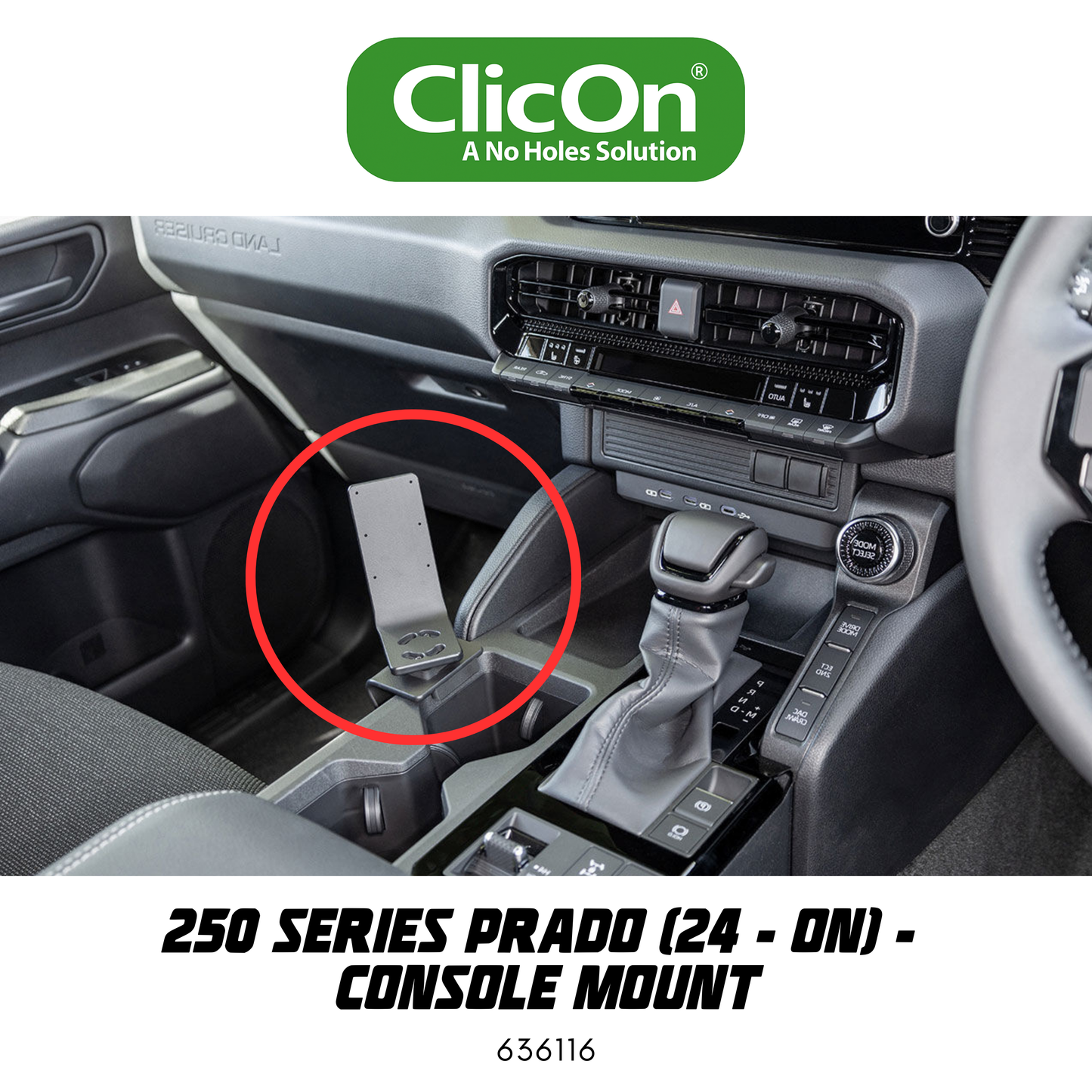 ClicOn Dash Mount - Suit 250 Series Prado 24-ON - Console Mount (636116)