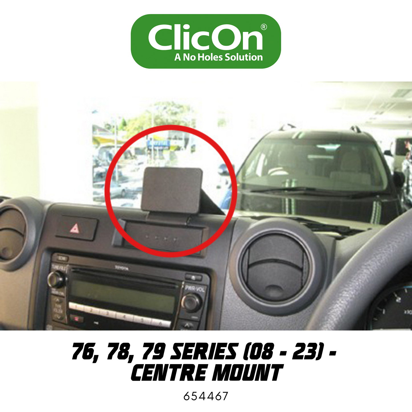 ClicOn Dash Mount - Suit 76, 78, 79 Series 08-23 - Centre Mount (654467)