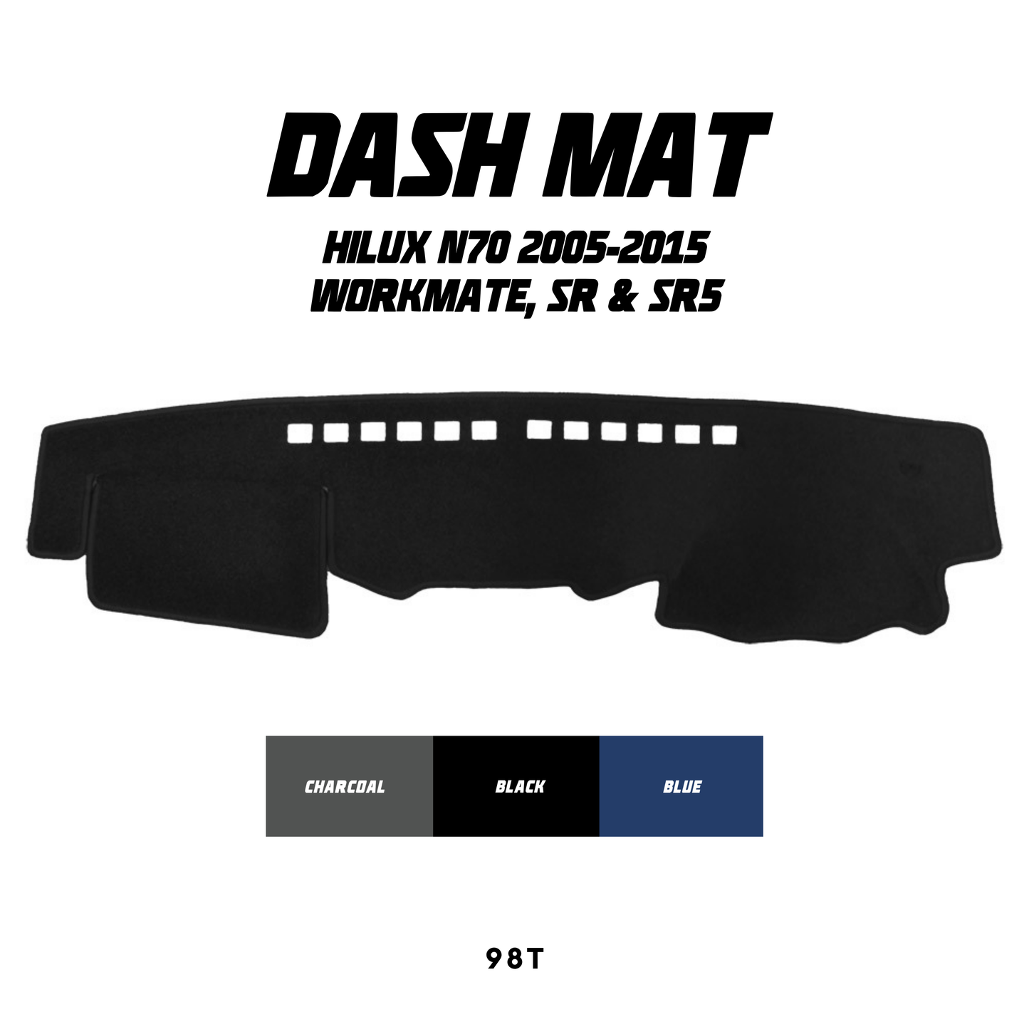 Dash Mat - Suitable for use with Hilux N70 (2005-2015) Workmate, SR & SR5
