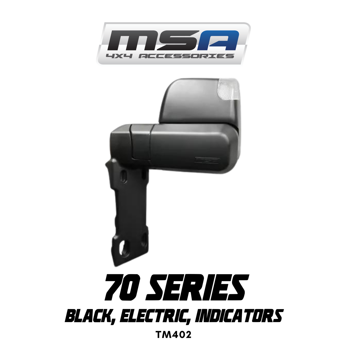 MSA 4x4 Towing Mirrors - suitable for Landcruiser 70-79 Series 1984-Current (Black, Electric, Indicators) - TM402