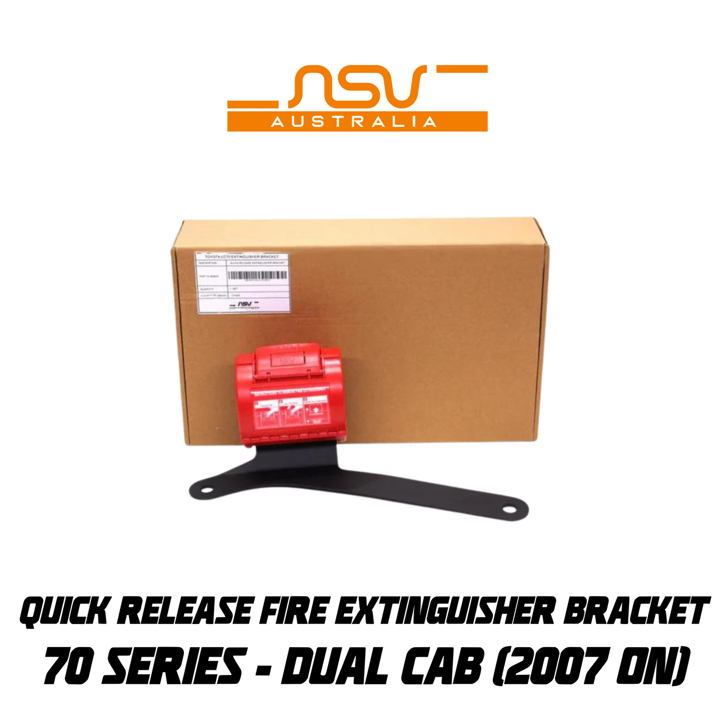 Quick Release Fire Extinguisher Bracket - Suitable For Toyota Landcruiser 79 Series Dual-Cab/76 Series Wagon 2007-ON