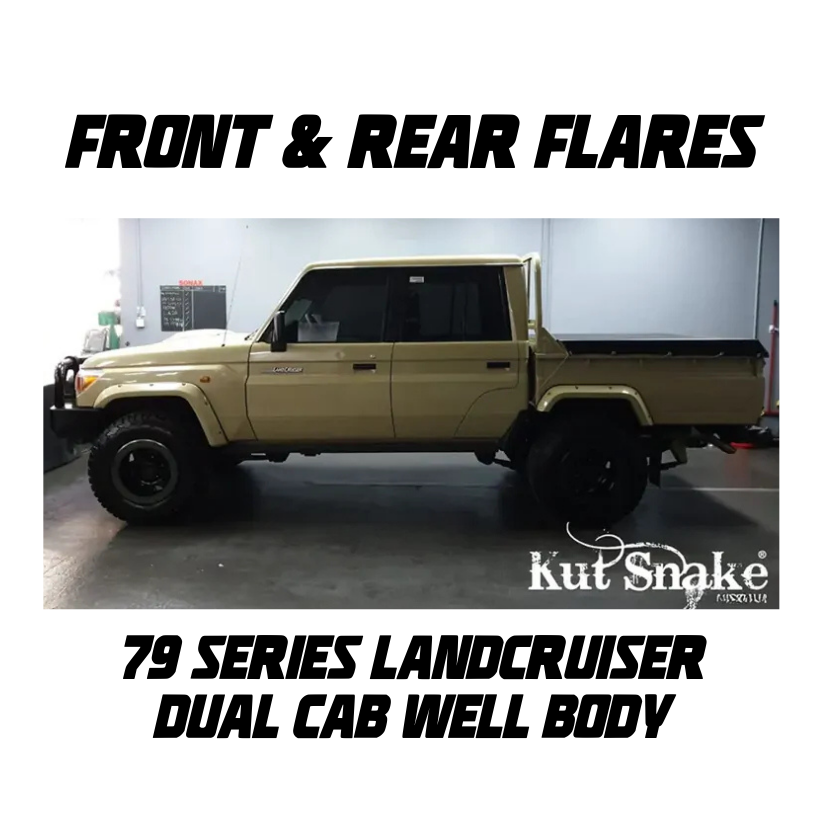 Kut Snake Flares Front & Rear Complet Set - Suitable for Toyota Landcruiser 79 Series Dual Cab Well Body (Code #10/40-1)