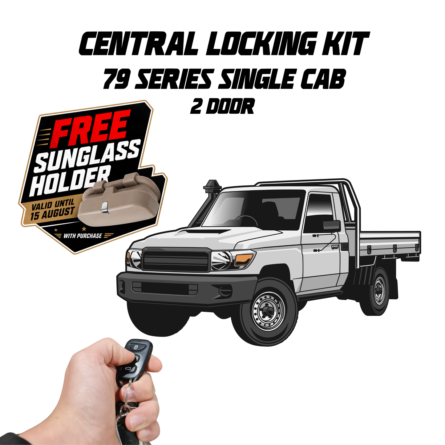 2 Door Central Locking - Suitable for use with 79 Series Single Cab