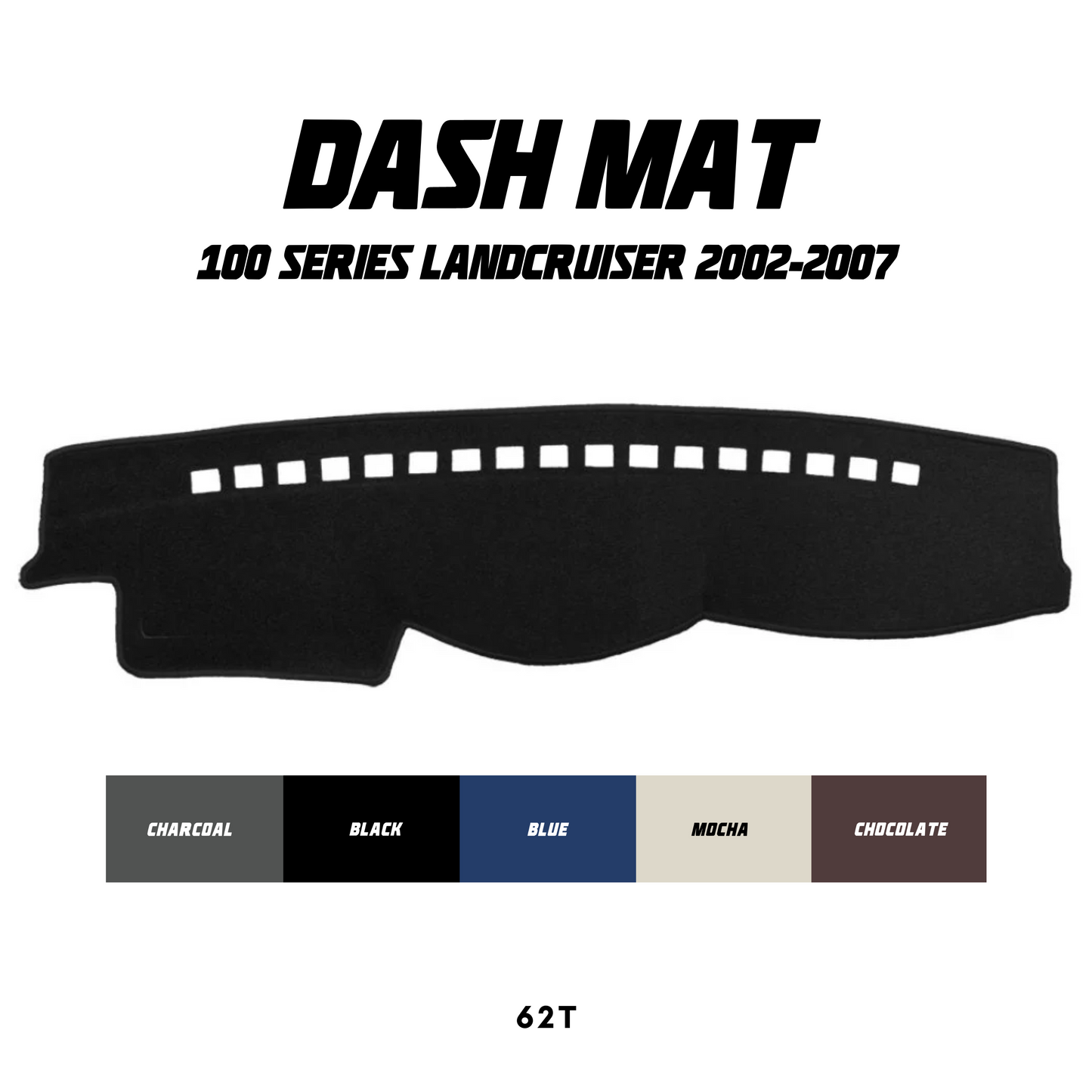 Dash Mat - Suitable for use with 100 Series LandCruiser (02-07)