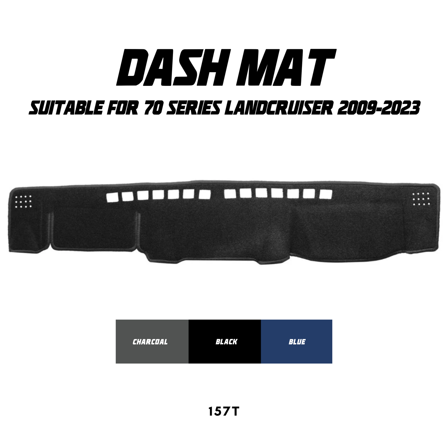 Dash Mat - Suitable for use with 70 Series LandCruiser (2009-2023)