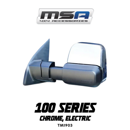 MSA 4x4 Towing Mirrors - suitable for Landcruiser 100 Series 1998-2007 (Chrome, Electric) - TM1903