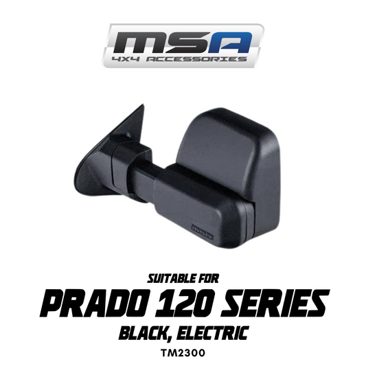 MSA 4x4 Towing Mirrors - suitable for Prado 120 Series 09/2002-2009 (Black, Electric) - TM2300