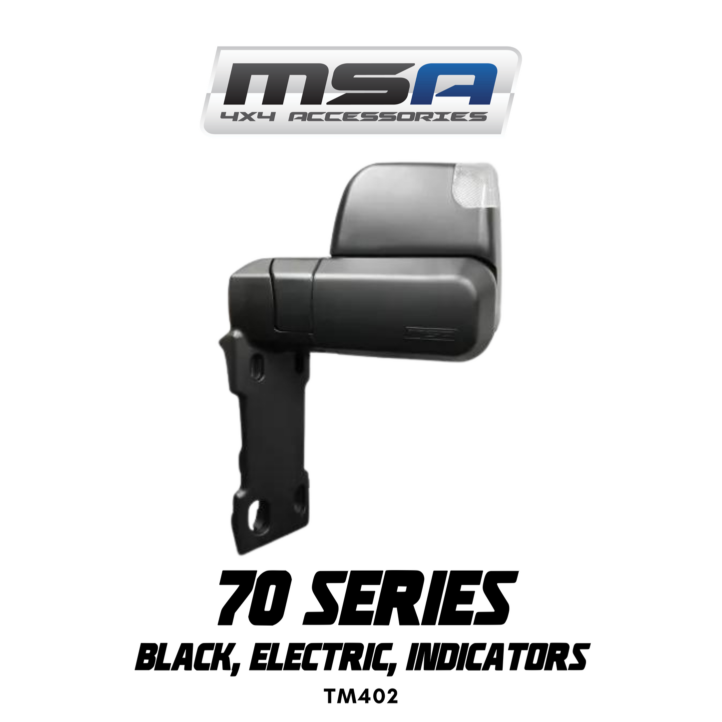 MSA 4x4 Towing Mirrors - suitable for Landcruiser 70-79 Series 1984-2023 (Black, Electric, Indicators) - TM402