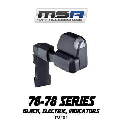 MSA 4x4 Towing Mirrors - suitable for Landcruiser 76-78 Series 2003-Current (Black, Electric, Indicators) - TM404