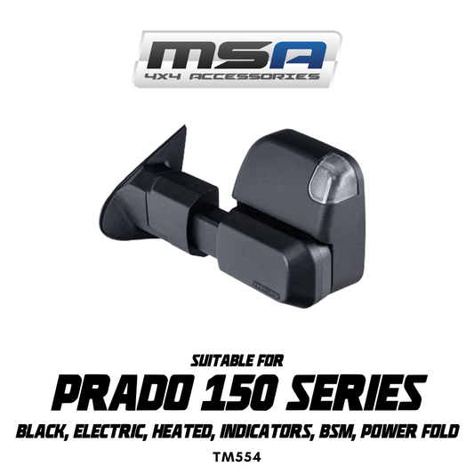 MSA 4x4 POWER FOLD™ Towing Mirrors - Suitable for Prado 150 Series 2009-07/2024 (Black, Electric, Heated, Indicators, BSM, Power Fold) - TM554