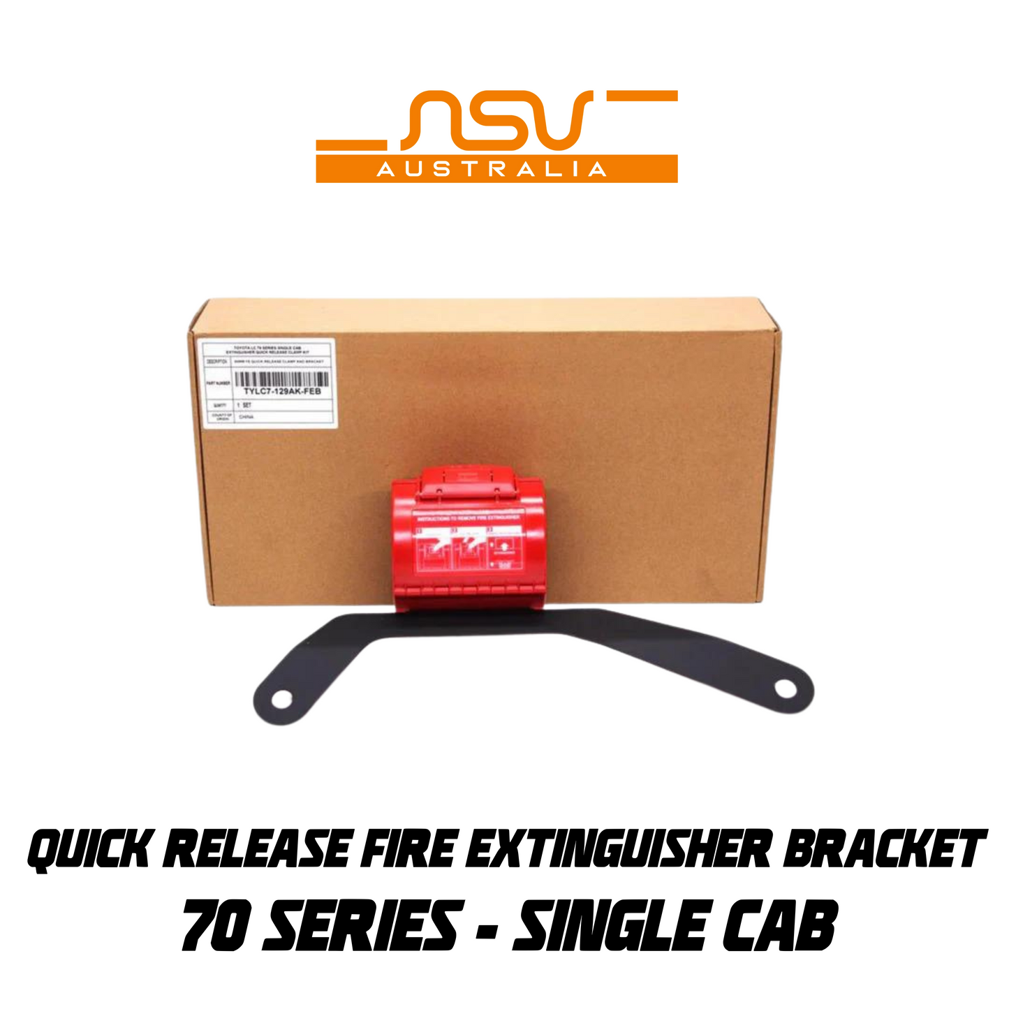 Quick Release Fire Extinguisher Bracket - Suitable For Toyota Landcruiser 70 Series Single-Cab