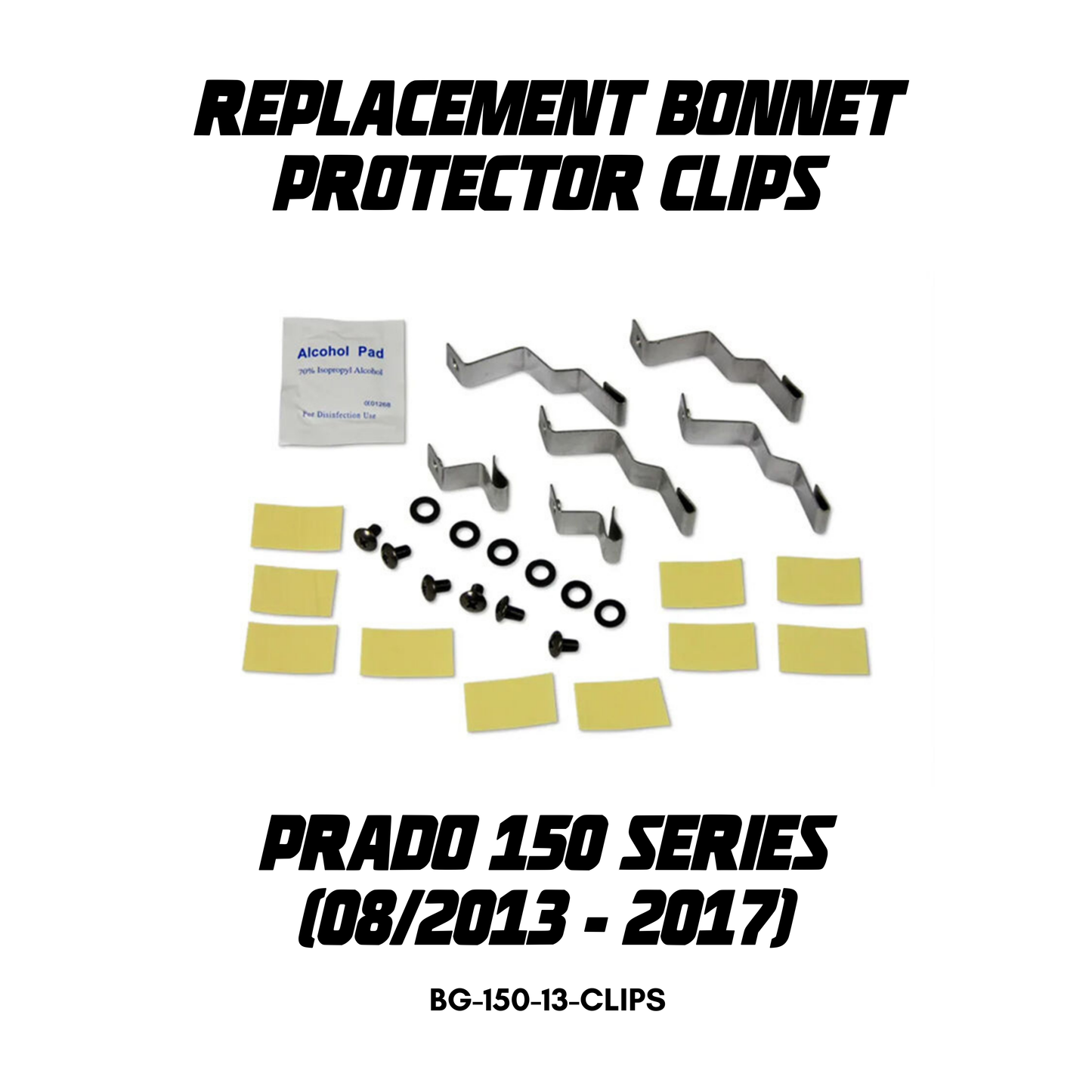 Replacement Bonnet Protector Clips for Toyota Landcruiser Prado 150 Series Aug 2013 - 2017